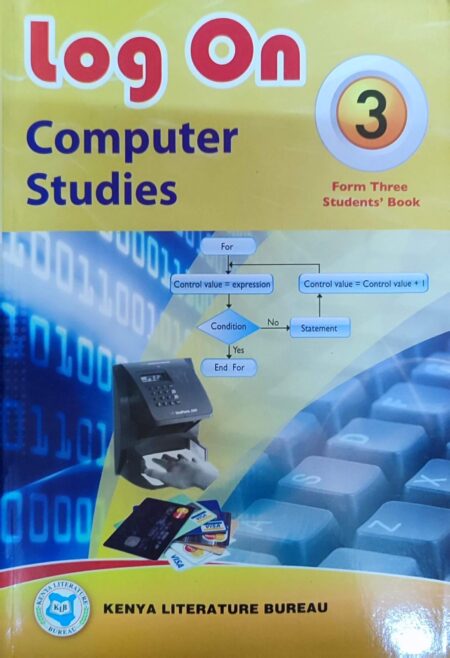 Log On Computer Studies: Form 3