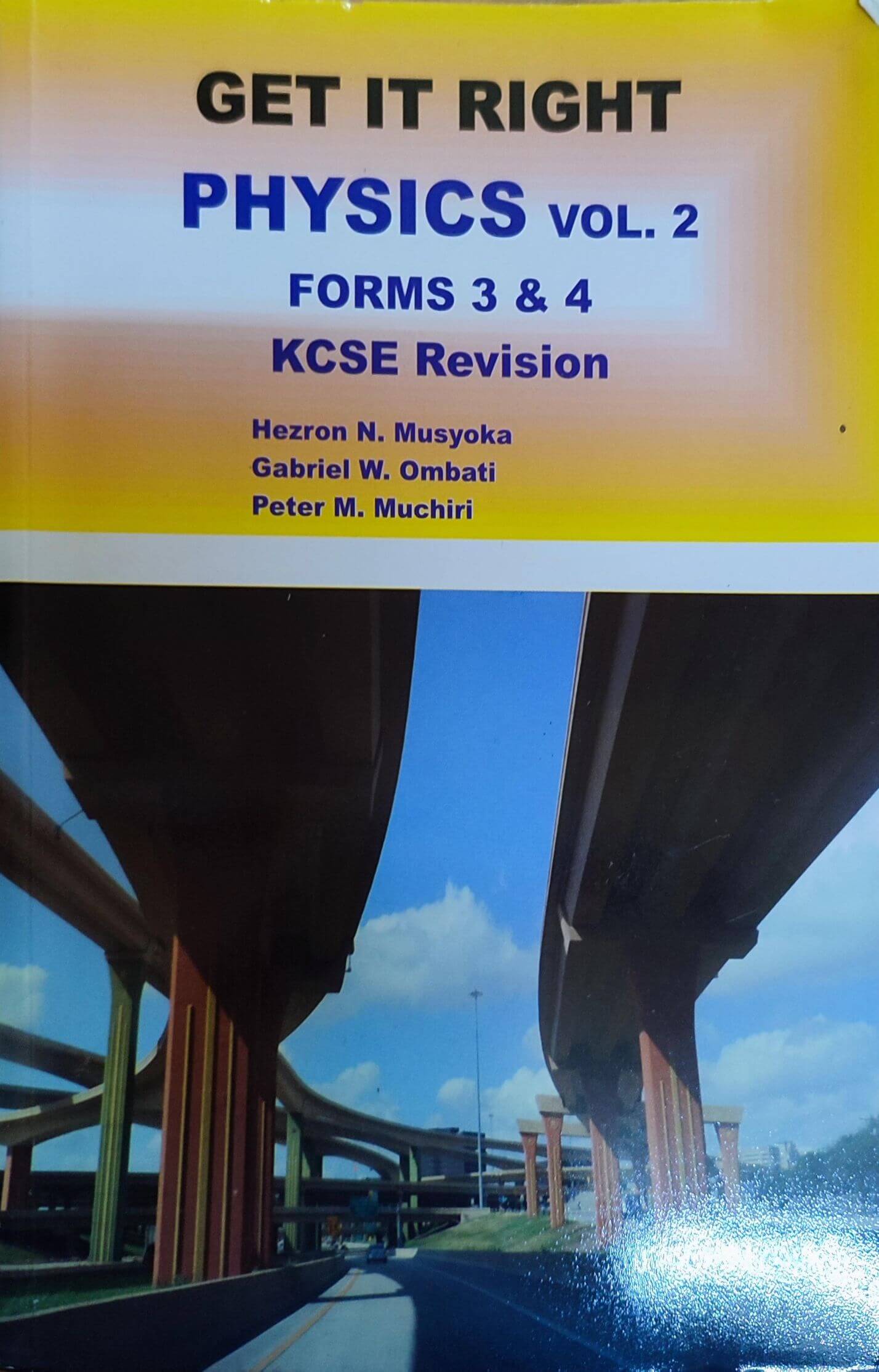 Get It Right Physics Vol. 2 Forms 3 & 4